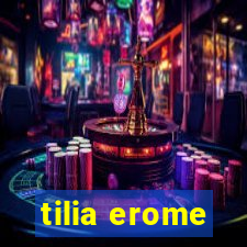 tilia erome